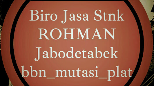 Biro Jasa Stnk Rohman Jakarta Jabodetabek
