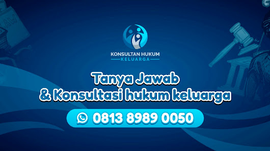 Konsultan Hukum Keluarga (Perceraian, Harta Bersama, Waris)